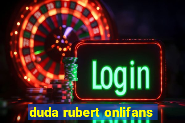 duda rubert onlifans